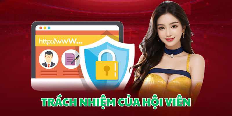 Hội viên tham gia cũng có trách nhiệm rất lớn
